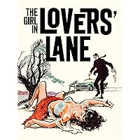 The Girl in Lover's Lane