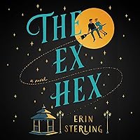 The Ex Hex: A Novel The Ex Hex: A Novel Audible Audiobook Kindle Paperback Audio CD