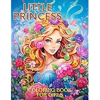 Little Princess Coloring Book: Easy and Cute Style Coloring Pages of Different Beautiful Princesses and their Animals and fancy Lives for Girls Kids Ages 4-8 (Let's Color the Princesses)