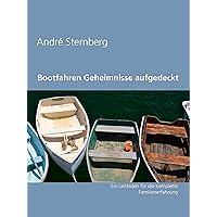 Bootfahren Geheimnisse aufgedeckt Bootfahren Geheimnisse aufgedeckt Kindle Edition