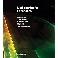 Mathematics for Economics, fourth edition Mathematics for Economics, fourth edition Hardcover Kindle