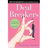 Deal Breakers: When to Work On a Relationship and When to Walk Away Deal Breakers: When to Work On a Relationship and When to Walk Away Kindle Paperback Audible Audiobook Hardcover Audio CD