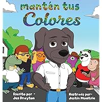 Mantén tus colores (Spanish Edition)