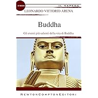 Buddha (eNewton Il Sapere) (Italian Edition) Buddha (eNewton Il Sapere) (Italian Edition) Kindle Paperback