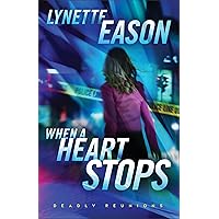 When a Heart Stops: (Christian Medical Examiner and FBI Romantic Suspense Thriller)