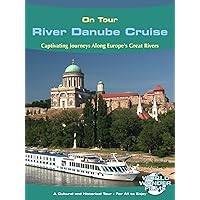 On Tour: River Danube Cruise