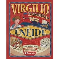 Virgilio per bambini. Eneide (Italian Edition) Virgilio per bambini. Eneide (Italian Edition) Paperback