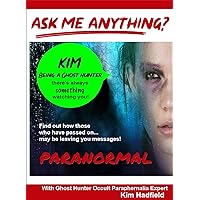 Ask Me Anything about being a Ghost Hunter with Occult Paraphernalia Expert Kim Hadfield Ask Me Anything about being a Ghost Hunter with Occult Paraphernalia Expert Kim Hadfield DVD