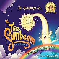 The Adventures of the True Sunbeam: Family Keepsake Coloring Book