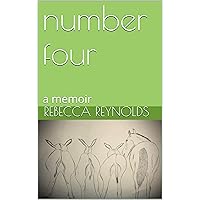 number four: a memoir number four: a memoir Kindle Paperback
