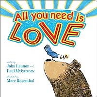 All You Need Is Love (Classic Board Books) All You Need Is Love (Classic Board Books) Board book Kindle Hardcover Paperback