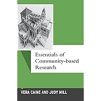 Essentials of Community-based Research (Qualitative Essentials) Essentials of Community-based Research (Qualitative Essentials) Paperback Kindle Hardcover