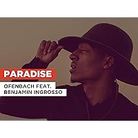 Paradise in the Style of Ofenbach feat. Benjamin Ingrosso