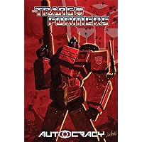 Transformers: Autocracy Transformers: Autocracy Paperback