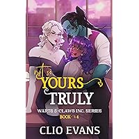 Not So Yours Truly (W/W/W Monster Romance) (Warts & Claws Inc. Series Book 4) Not So Yours Truly (W/W/W Monster Romance) (Warts & Claws Inc. Series Book 4) Kindle Audible Audiobook Paperback