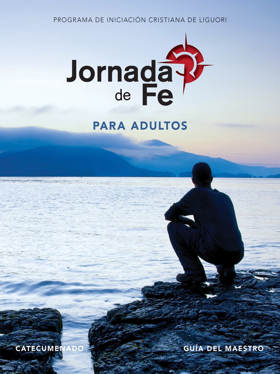 Jornada de Fe Para Adultos, Catecumenado, Guía del Maestro (Spanish Edition)
