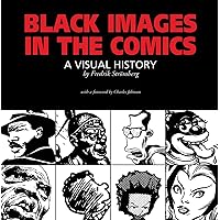 Black Images in the Comics Black Images in the Comics Paperback