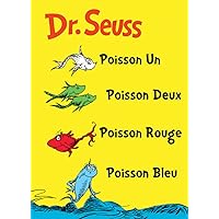 Poisson Un Poisson Deux Poisson Rouge Poisson Bleu: The French Edition of One Fish Two Fish Red Fish Blue Fish Poisson Un Poisson Deux Poisson Rouge Poisson Bleu: The French Edition of One Fish Two Fish Red Fish Blue Fish Hardcover