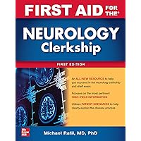 First Aid for the Neurology Clerkship First Aid for the Neurology Clerkship Paperback Kindle