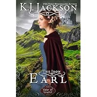 The Iron Earl: A Valor of Vinehill Novel