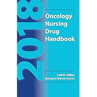 2018 Oncology Nursing Drug Handbook 2018 Oncology Nursing Drug Handbook Kindle Paperback