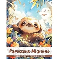 Paresseux Mignons (French Edition)