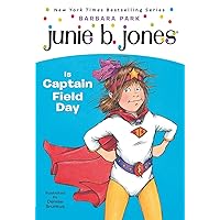 Junie B. Jones Is Captain Field Day (Junie B. Jones, No. 16) Junie B. Jones Is Captain Field Day (Junie B. Jones, No. 16) Paperback Audible Audiobook Kindle School & Library Binding