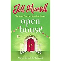 Open House: The irresistible feelgood romance from the bestselling author Jill Mansell Open House: The irresistible feelgood romance from the bestselling author Jill Mansell Kindle Paperback Hardcover Audio, Cassette
