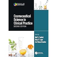Cosmeceutical Science in Clinical Practice: Second Edition (Series in Cosmetic and Laser Therapy) Cosmeceutical Science in Clinical Practice: Second Edition (Series in Cosmetic and Laser Therapy) Kindle Hardcover