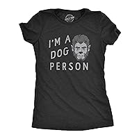 Womens Im A Dog Person T Shirt Funny Halloween Party Werewolf Tee for Ladies