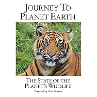 Journey to Planet Earth: The State of the Planet's Wildlife