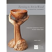 Turning to Art in Wood: A Creative Journey