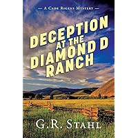 Deception at the Diamond D Ranch: A Cade Rigens Mystery