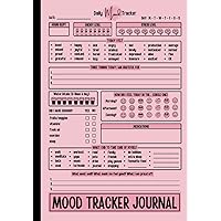 Mood Tracker Journal: Daily Mood Tracker Notebook | Daily Health & Wellness Diary With Prompts | Mental Health Diary | Self Care Journal For Women & Teens Girls