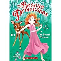 The Rescue Princesses #1: Secret Promise (1) The Rescue Princesses #1: Secret Promise (1) Paperback Kindle