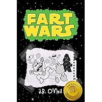 Fart Wars: May The Farts Be With You (The Disgusting Adventures of Milo Snotrocket)