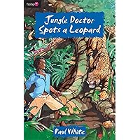 Jungle Doctor Spots a Leopard (Flamingo Fiction 9-13s) Jungle Doctor Spots a Leopard (Flamingo Fiction 9-13s) Paperback Kindle Audible Audiobook Hardcover Audio CD