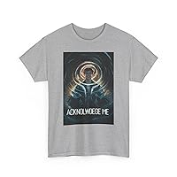 Animated Design, Acknowledge Me, Sports Competition T-Shirt 100% Cotton for Man and Woman