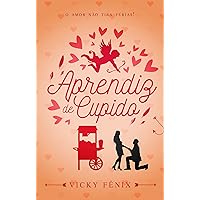 Aprendiz de Cupido (Portuguese Edition) Aprendiz de Cupido (Portuguese Edition) Kindle