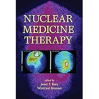 Nuclear Medicine Therapy Nuclear Medicine Therapy Hardcover