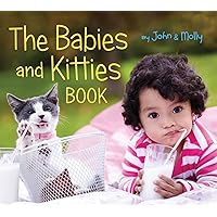 The Babies and Kitties Book The Babies and Kitties Book Board book Kindle