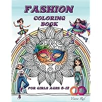 Fashion coloring book for girls ages 8-12: dresses for kids, teens and teenagers featuring casual chic, sporty, disco, beachwear, anime, cute accessories, uniforms and other outfits. Fashion coloring book for girls ages 8-12: dresses for kids, teens and teenagers featuring casual chic, sporty, disco, beachwear, anime, cute accessories, uniforms and other outfits. Paperback