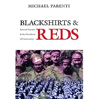 Blackshirts and Reds: Rational Fascism and the Overthrow of Communism Blackshirts and Reds: Rational Fascism and the Overthrow of Communism Paperback Audible Audiobook Kindle Audio CD