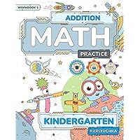 Karlyuсhka: Math Addition Practice: Kindergarten Workbook (Karlyuchka)