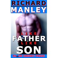 Like Father Like Son: First Time Like Father Like Son: First Time Kindle Paperback
