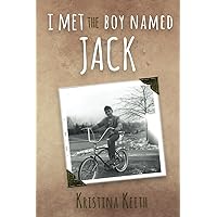 I Met the Boy Named Jack I Met the Boy Named Jack Paperback Kindle