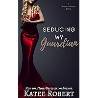 Seducing My Guardian (A Touch of Taboo) Seducing My Guardian (A Touch of Taboo) Kindle Paperback Audible Audiobook