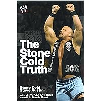 The Stone Cold Truth (WWE) The Stone Cold Truth (WWE) Audible Audiobook Paperback Kindle Hardcover Mass Market Paperback Audio CD Library Binding