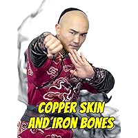 Copper Skin And Iron Bones