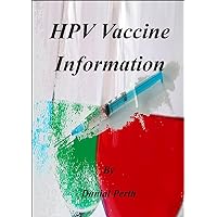 HPV Vaccine Information HPV Vaccine Information Kindle